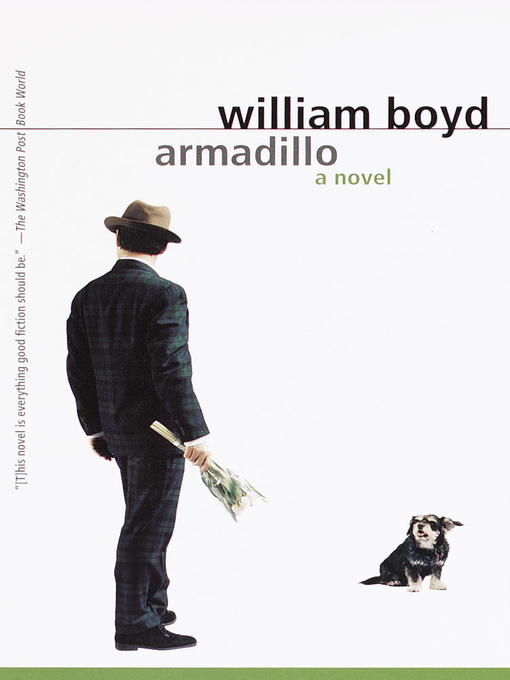 Title details for Armadillo by William Boyd - Available